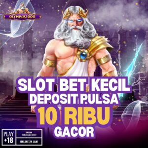 10 Daftar Depo 10k Populer Saat Ini